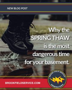 Blog promotional image for the article: "Why the Spring Thaw is the Most Dangerous Time for Your Basement" by Brook Field Service. Image contains an image of a person wearing jeans and boots, jumping into a puddle of water on the seidewalk with a home in the background, surrounded by Brook Field Generators branding colors and logo.